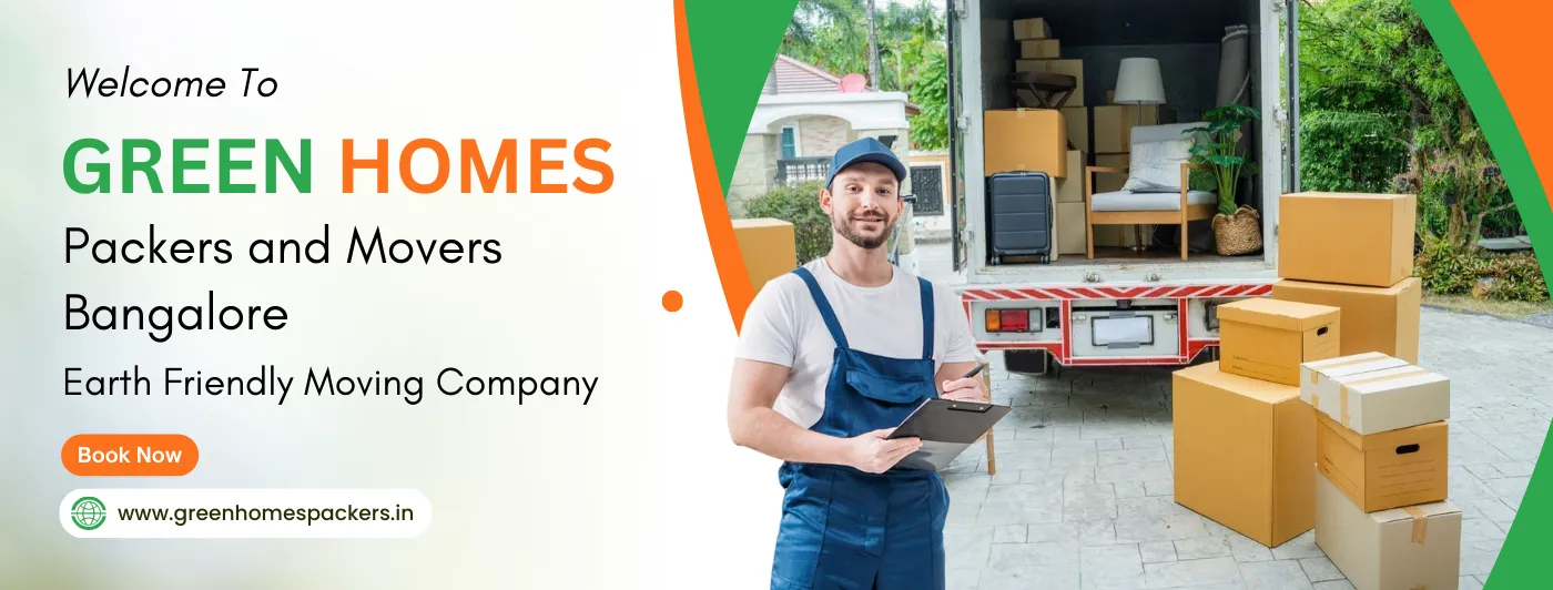Green Homes Packers and Movers Bangalore